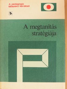 Fekete Kovács Győző - A megtanítás stratégiája [antikvár]
