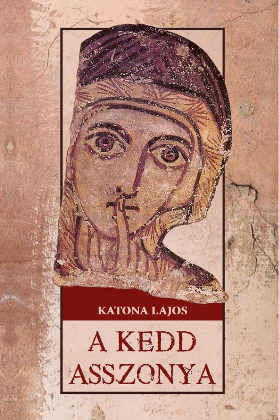 KATONA LAJOS - A kedd asszonya