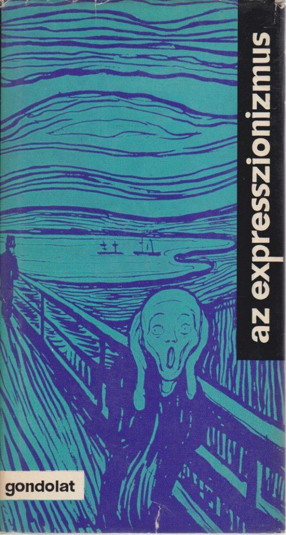 KOCZOGH ÁKOS - Az expresszionizmus [antikvár]