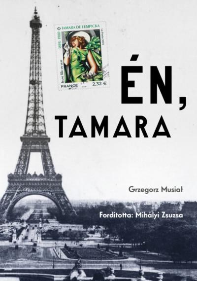 Grzegorz Musia³ - Én, Tamara