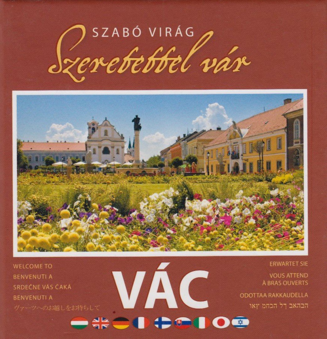 SZABÓ VIRÁG - Szeretettel vár Vác [antikvár]