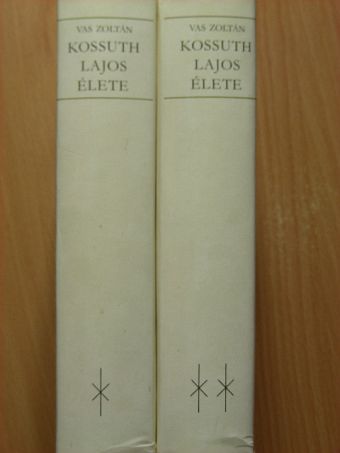 Vas Zoltán - Kossuth Lajos élete I-II. [antikvár]