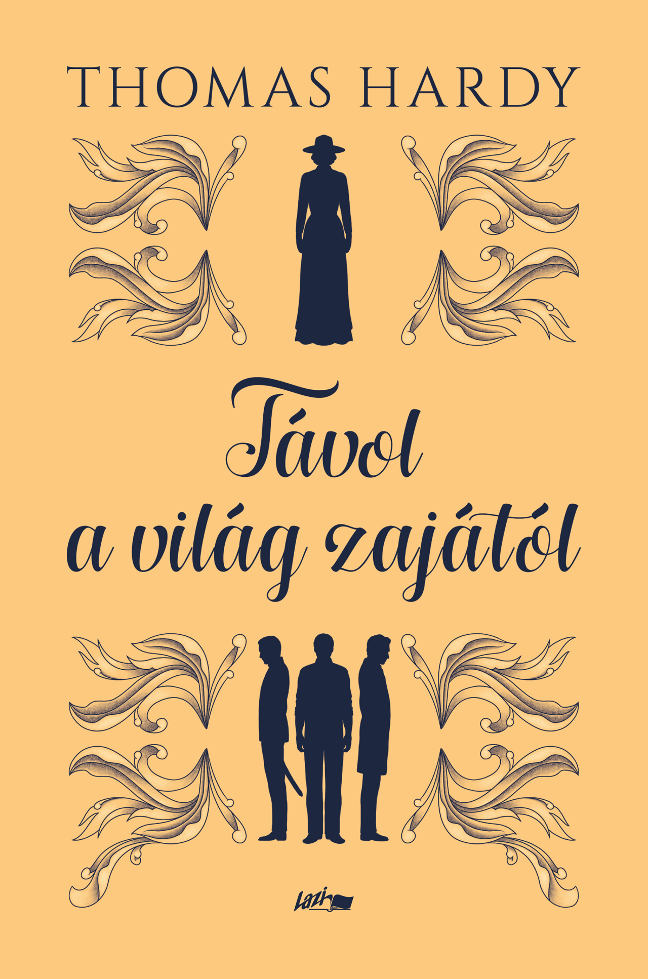 Thomas Hardy - Távol a világ zajától