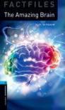 RAYNHAM,ALEX - The Amazing Brain - OBW Factfiles level 5.