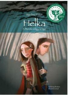 NYULÁSZ PÉTER - Helka - A Burok-völgy árnyai [antikvár]