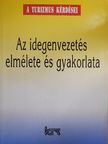 Vargáné Gál Györgyi - Az idegenvezetés elmélete és gyakorlata [antikvár]