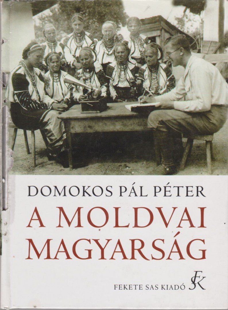 Domokos Pál Péter - A moldvai magyarság [antikvár]