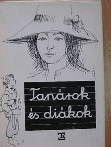 Ágh István - Tanárok és diákok [antikvár]