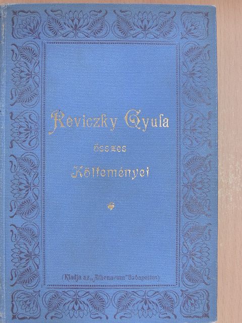 Reviczky Gyula - Reviczky Gyula összes költeményei [antikvár]