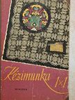 Dr. Klimkó Zoltán - Kézimunka 1x1 [antikvár]