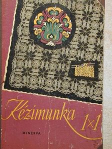 Dr. Klimkó Zoltán - Kézimunka 1x1 [antikvár]