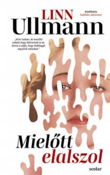Linn Ullmann - Mielőtt elalszol [antikvár]