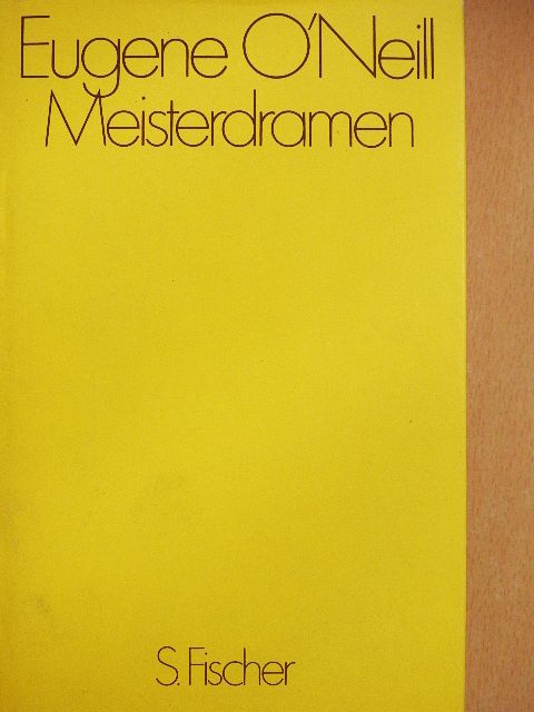 Eugene O'Neill - Meisterdramen [antikvár]