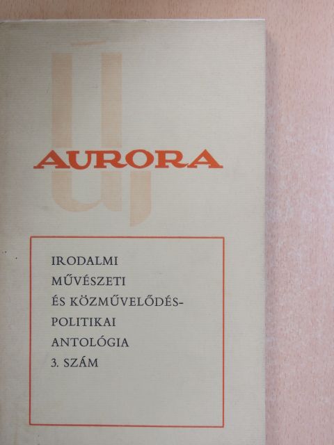 Bata Imre - Új Aurora 1974/3. [antikvár]