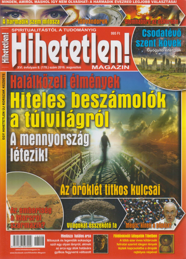 Szűcs Róbert (főszerk.) - Hihetetlen! Magazin 2016. augusztus [antikvár]