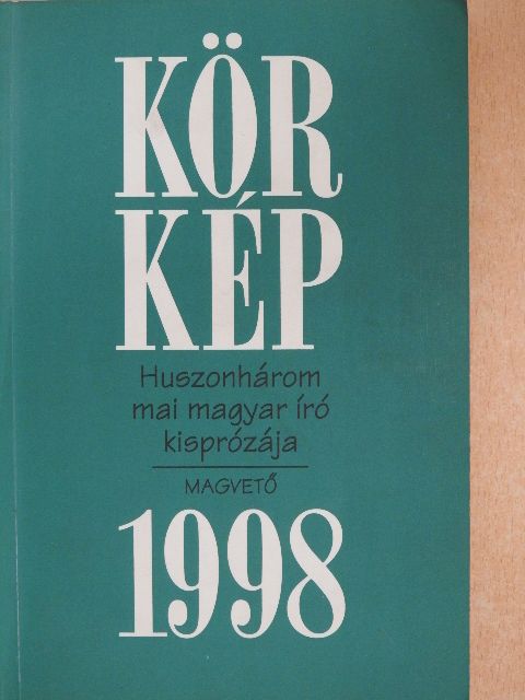 Bartis Attila - Körkép 1998 [antikvár]