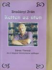 Bradányi Iván - Ketten az úton [antikvár]