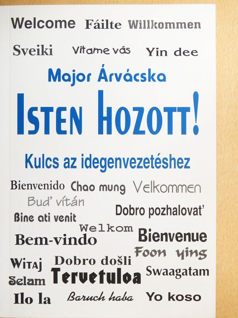 Major Árvácska - Isten hozott! [antikvár]