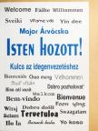 Major Árvácska - Isten hozott! [antikvár]