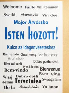 Major Árvácska - Isten hozott! [antikvár]