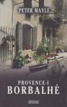 MAYLE, PETER - Provence-i borbalhé [antikvár]