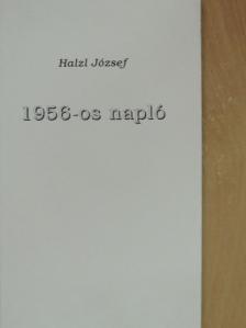 Halzl József - 1956-os napló [antikvár]