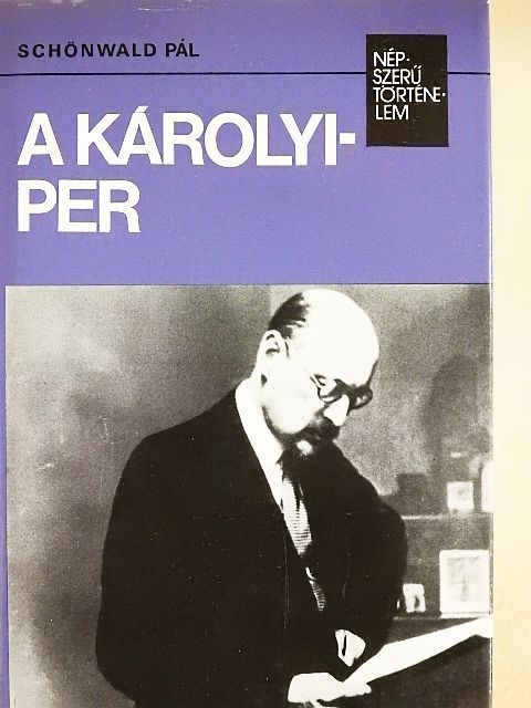 Schönwald Pál - A Károlyi-per [antikvár]