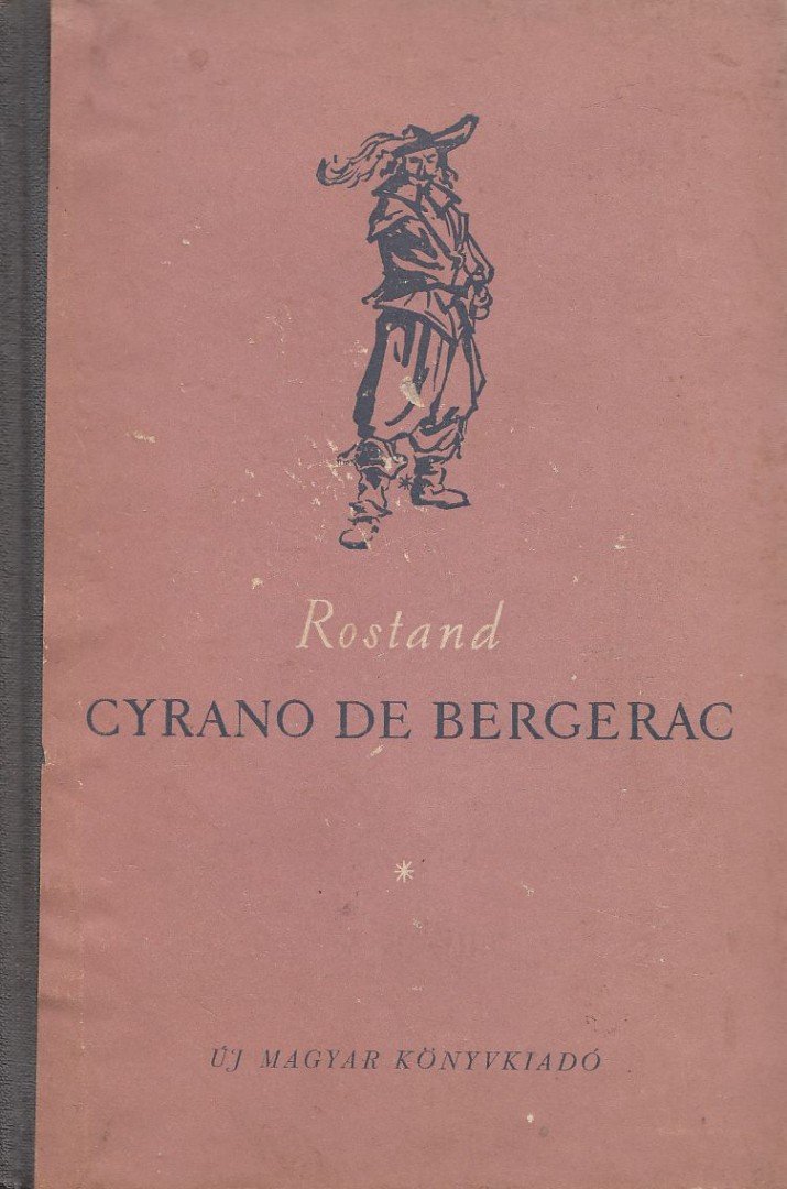 EDMOND ROSTAND - Cyrano de Bergerac [antikvár]