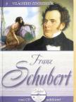 Szirányi János - Franz Schubert - CD-vel [antikvár]