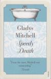 Gladys Mitchell - Speedy Death [antikvár]