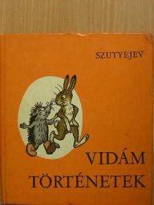 Vlagyimir Szutyejev - Vidám történetek [antikvár]