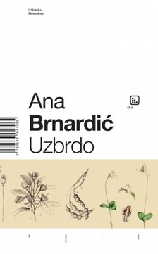 Brnardiæ Ana - Uzbrdo [eKönyv: epub, mobi]