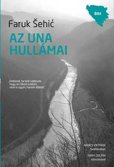 Faruk Sehic - Az Una hullámai [eKönyv: epub, mobi]