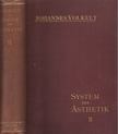 Volkelt, Johannes - System der Ästhetik II. [antikvár]