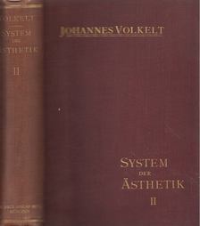 Volkelt, Johannes - System der Ästhetik II. [antikvár]