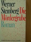 Werner Steinberg - Die Mördergrube [antikvár]