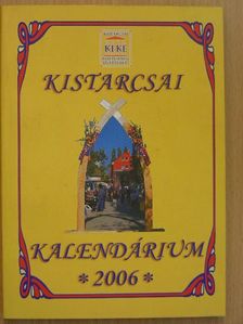 Kistarcsai Kalendárium 2006 [antikvár]
