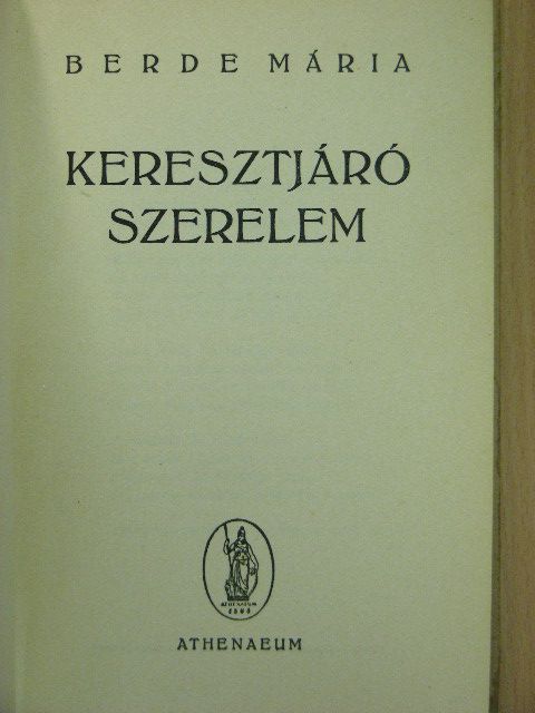 Berde Mária - Keresztjáró szerelem [antikvár]