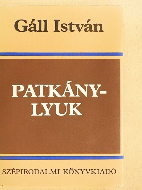 Gáll István - Patkánylyuk [antikvár]