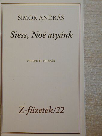 Simor András - Siess, Noé atyánk [antikvár]