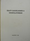 Dr. Kereszturi Ferenc - Üzleti gazdálkodás a vendéglátásban [antikvár]