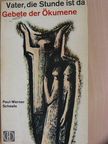Paul-Werner Scheele - Vater, die Stunde ist da [antikvár]