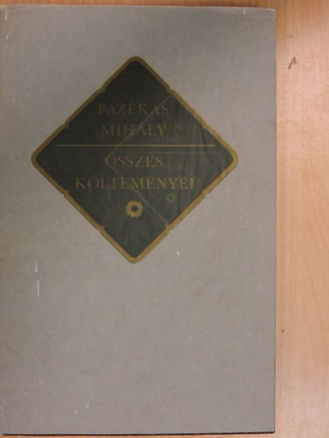 Fazekas Mihály - Fazekas Mihály összes költeményei [antikvár]