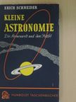 Erich Schneider - Kleine Astronomie [antikvár]