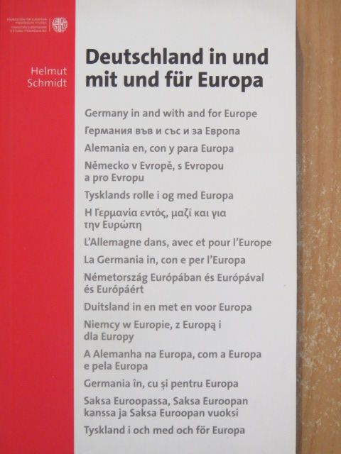 Helmut Schmidt - Németország Európában és Európával és Európáért [antikvár]