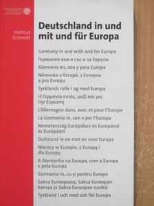 Helmut Schmidt - Németország Európában és Európával és Európáért [antikvár]