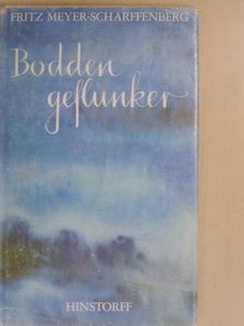 Fritz Meyer-Scharffenberg - Boddengeflunker [antikvár]