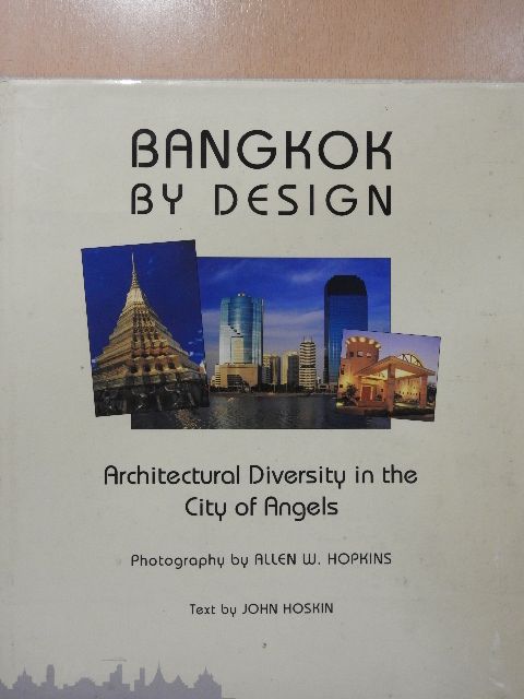 John Hoskin - Bangkok by Design [antikvár]