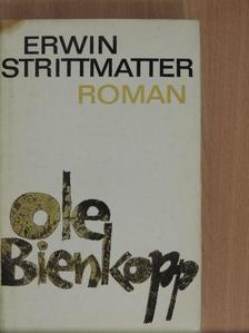 Erwin Strittmatter - Ole Bienkopp [antikvár]