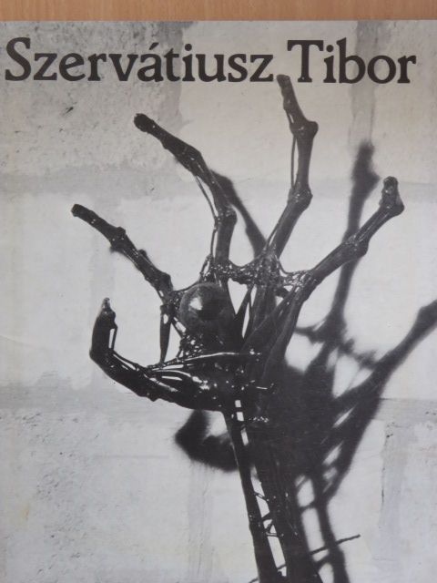 Szervátiusz Tibor - Szervátiusz Tibor [antikvár]